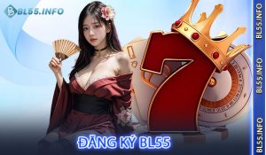 Đăng ký BL55